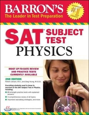 Barron&#39;s SAT Subject Test: Physics, 2/e