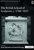 British School of Sculpture, c.1760-1832