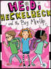 Heidi Heckelbeck and the Big Mix-Up: Volume 18