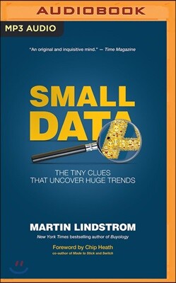 Small Data: The Tiny Clues That Uncover Huge Trends