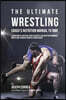 The Ultimate Wrestling Coach's Nutrition Manual To RMR: Learn How To Prepare Your Students For High Performance Wrestling Through Proper Eating Habits