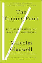 The Tipping Point: How Little Things Can Make a Big Difference