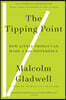 The Tipping Point: How Little Things Can Make a Big Difference