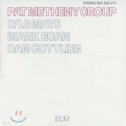 Pat Metheny Group (팻 메시니 그룹) - Pat Metheny Group