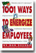 1001 Ways to Energize Employees