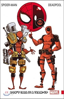 Spider-man/deadpool Vol. 0: Don&#39;t Call It A Team-up