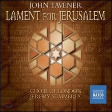 Jeremy Summerly 존 태브너: 예루살렘을 위한 애가 (John Tavener: Lament for Jerusalem)