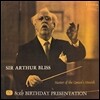 아서 블리스 80세 기념반 - 바리톤과 오케스트라를 위한 세레나데 외 (Arthur Bliss' 80th Birthday Presentation - Master of the Queen's Musick)
