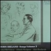 John Mitchinson 존 아일랜드: 가곡 3집 - 존 미친슨 (John Ireland: Songs Vol.3 - Remember, The East Riding, Bed in Summer, The Three Ravens)