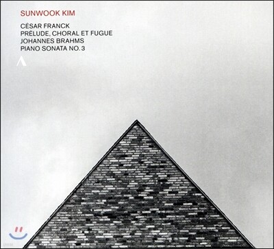 김선욱 - 세자르 프랑크: '프렐류드와 코랄, 푸가' / 브람스: 피아노 소나타 3번 (Cesar Franck: Prelude, Choral et Fugue FWV21 / Brahms: Piano Sonata Op.5)