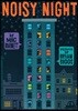 Noisy Night