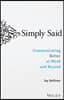 Simply Said: Communicating Better at Work and Beyond
