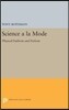 Science a la Mode: Physical Fashions and Fictions