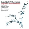 재즈 앳 베를린 필하모닉 5집 (Jazz At Berlin Philharmonic V - Lost Hero : Tears for Esbjorn)