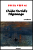 Childe Harold’s Pilgrimage - 영어로 읽는 세계문학 462