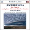 Serafin String Quartet 제니퍼 힉던: 초기 실내악집 - 스카이 사중주, 어메이징 그레이스, 비올라 소나타 (Jennifer Higdon: Sky Quartet, Amazing Grace, Viola Sonata)