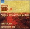 Tianwa Yang 볼프강 림: 바이올린과 피아노를 위한 작품 전집 - 유령과 일탈, 얼굴 (Wolfgang Rihm: Phantom und Eskapade, Hekton, Antlitz, Violin Sonata)
