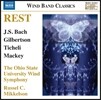 Russel C. Mikkelson 레스트 - 바흐 / 티첼리 / 길버트슨 / 맥키: 관악 밴드를 위한 음악 (Rest - Bach / Gilbertson / Ticheli / Mackey: Music For Wind Band)