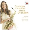 Amy Dickson 에이미 딕슨 색소폰 연주집 - 존 윌리엄스 / 마크 노플러 / 마이클 카멘 (Catch Me If You Can - John Williams / Mark Knopfler / Michael Kamen)