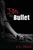 Bite the Bullet