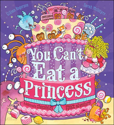 You Can&#39;t Eat a Princess!