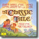 A Classic Tale : Music For Our Children