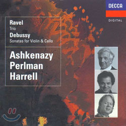 Ravel : Trio / Debussy : Violin &amp; Cello Sonatas : AshkenazyㆍPerlmanㆍHarrell