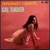 Cal Tjader (칼 제이더) - Demasiado Caliente [LP]
