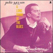 Jackie McLean (잭키 맥린) - A Long Drink of the Blues [LP]