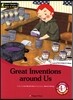 Great Inventions around Us  Level 4-7