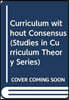 Curriculum without Consensus