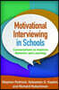 Motivational Interviewing in Schools