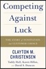 Competing Against Luck