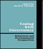 Coping With Uncertainty