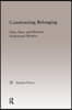 Constructing Belonging