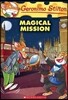 Geronimo Stilton #64 : Magical Mission
