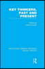Key Thinkers, Past and Present (RLE Social Theory)