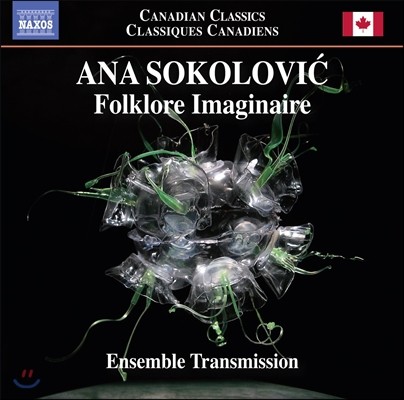 Ensemble Transmission 아나 소콜로비치: 민속 영감 - 베즈, 메쉬, 연습곡 (Ana Sokolovic: Folklore Imaginaire - Vez, 3 Etudes, Mesh) 앙상블 트랜스미션