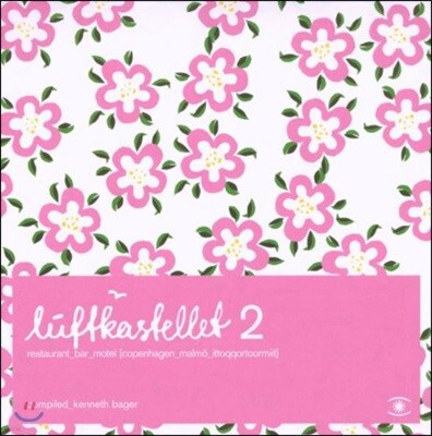 Luftkastellet 2 - Compiled by Kenneth Bager