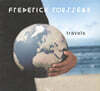 Frederick Rousseau (프레데릭 루소) - Travels