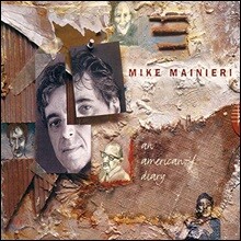 Mike Mainieri (마이크 메니에리) - An Amrican Diry