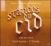 Cyril Auvity / L'Yriade 시드의 스탕스 [시드의 서정시] - 샤르팡티에 / 랑베르 / 모렐 / 쿠프랭: 궁정 노래와 기악곡들 (Charpentier: 'Stances du Cid' - Airs de Cour) 시릴 오비티
