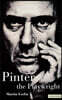Pinter the Playwright