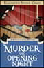 Murder on Opening Night: A Myrtle Clover Cozy Mystery