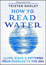 How To Read Water