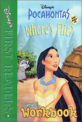 Disney&#39;s First Readers Level 1 Workbook : Where&#39;s Flit? - POCAHONTAS