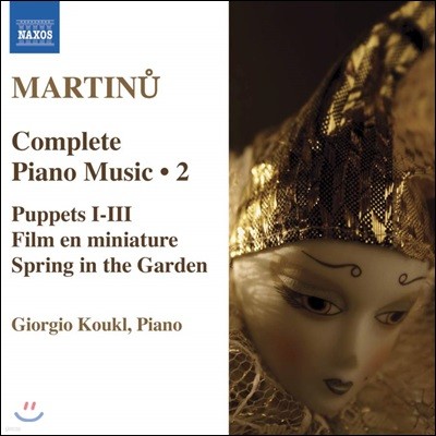 Giorgio Koukl 마르티누 : 피아노 작품집 2집 (Complete Piano Music Volume 2)