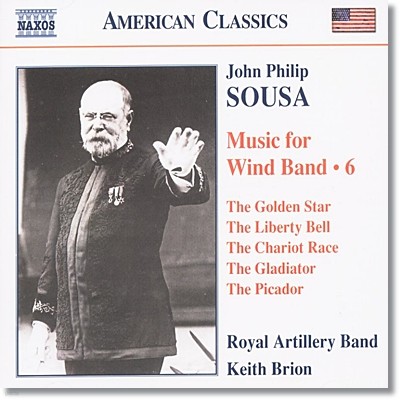 Royal Artillery Band 존 필립 수자: 관악 밴드를 위한 음악 6집 (John Philip Sousa: Music for Wind Band 6)