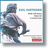 Bo Holten 하르트만: 노르딕 민속 춤곡, 교향시 "하콘 야를", 카니발 축제 모음곡 (Emil Hartmann: Nordic Folk Dances, Hakon Jarl, A Carnival Feast)