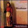 Stefan Parkman 브람스: 합창곡집 - 사중창, 집시의 노래 (Brahms: Choral Works - Gesange Opp.42, 104 & 17, Quartets Op.112, Zigeunerlieder Op.103)
